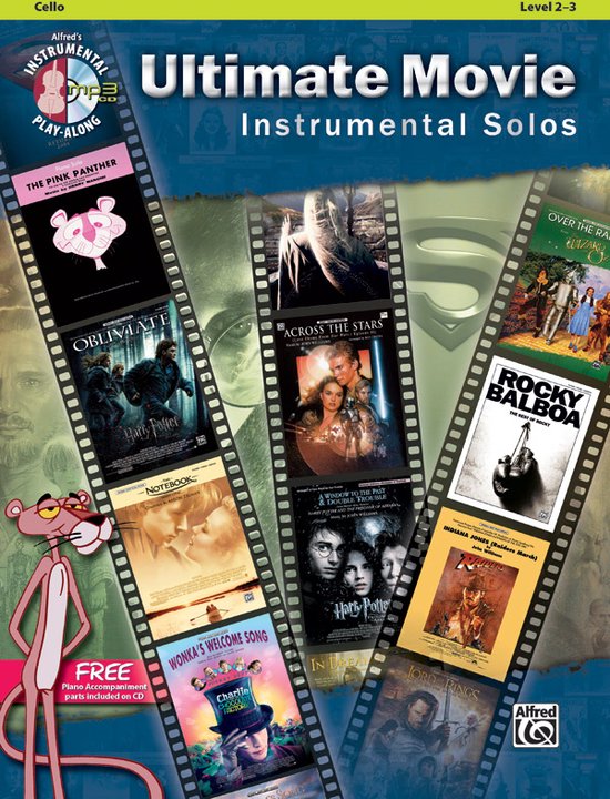Partition de violoncelle "Ultimate Movie Instrumental Solos" avec des bandes filmiques de La Panthère rose, Harry Potter, Rocky, Indiana Jones, et plus.