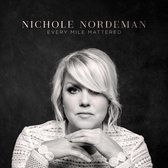 Nichole Nordeman - Every Mile Mattered (CD)