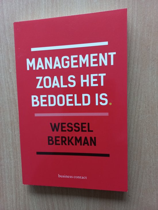 Cover van het boek 'Management zoals het bedoeld is' van Wessel Berkman