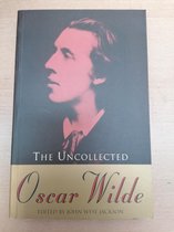 The Uncollected Oscar Wilde