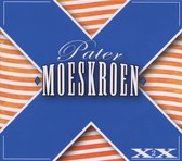 Pater Moeskroen - XX Deel 2 (CD)