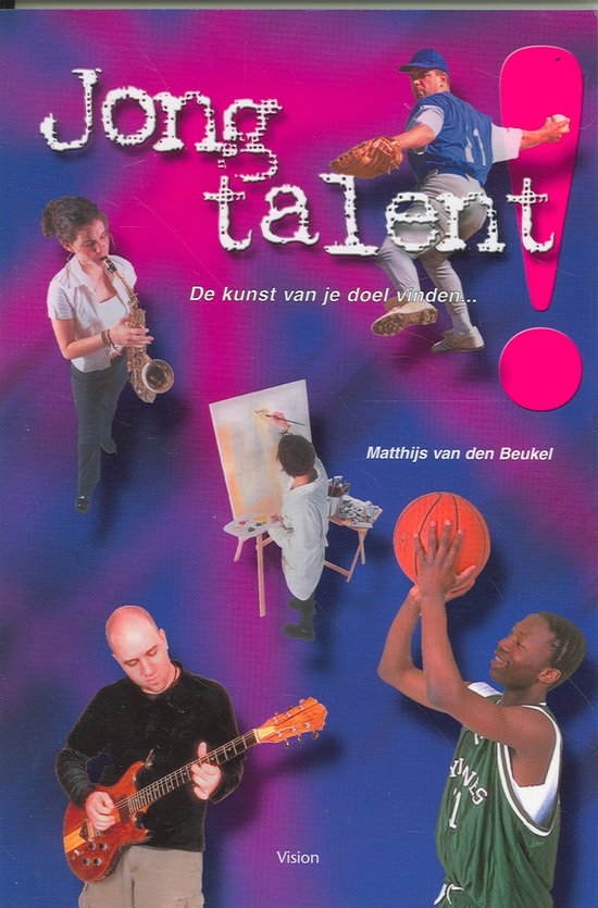Cover van het boek 'Jong Talent!' van MatthÄ³s van den Beukel