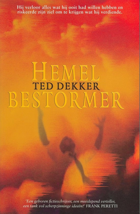 Cover van het boek 'Hemelbestormer' van Ted Dekker
