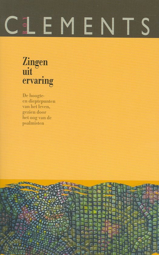 Cover van het boek 'Zingen uit ervaring' van Roy Clements