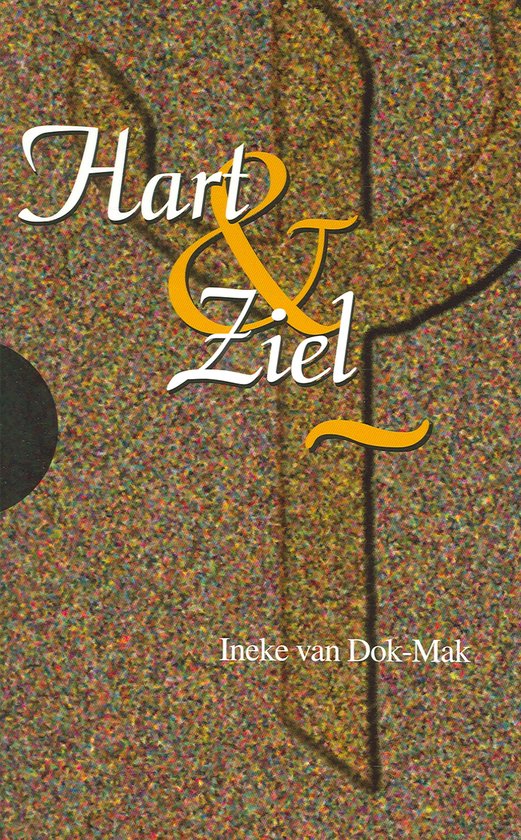 Cover van het boek 'Hart en ziel' van Ineke van Dok-Mak