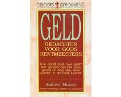 GELD GEDACHTEN VOOR GODS RENTMEESTER