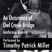 Occurance at Owl Creek Bridge, An