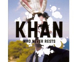 Khan - Who Never Rests (CD)