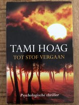 Tot stof vergaan - Tami Hoag