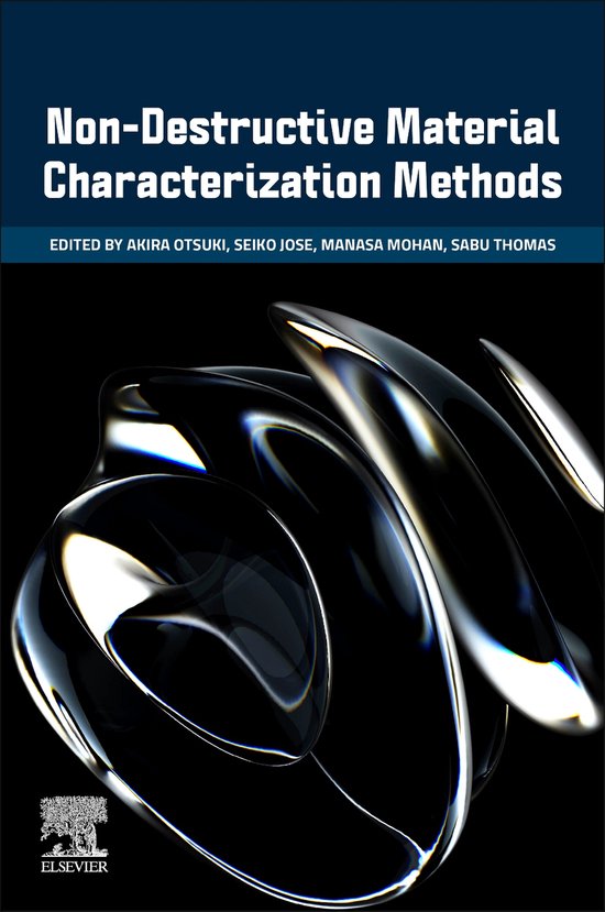 NonDestructive Material Characterization Methods 9780323911504 Akira Otsuki Boeken