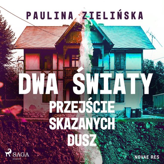Dwa światy. Przejście skazanych dusz - cover