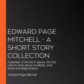 Edward Page Mitchell - A Short Story Collection