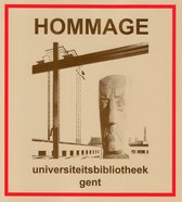 Hommage Universiteitsbibliotheek Gent
