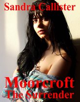 Moorcroft: The Surrender