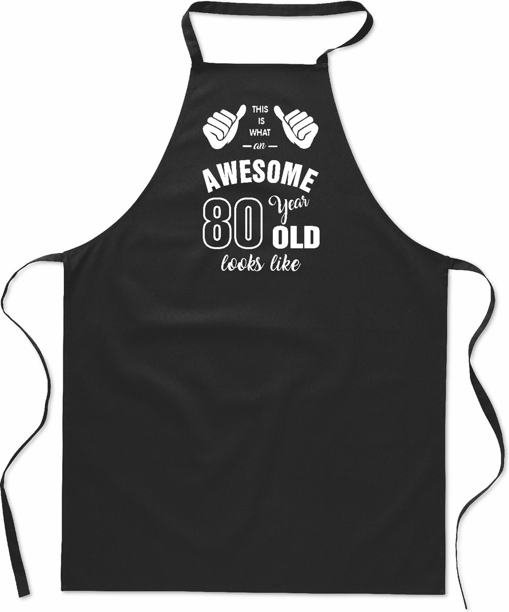 Awesome 80 year - 80 jaar cadeau - keukenschort duimen - katoen - BBQ - verjaardag - zwart