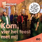Nederland Zingt - Kom Vier Het Feest Met Mij (CD)