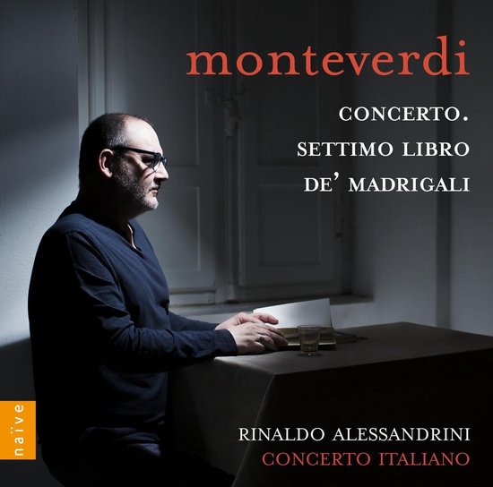 Concerto Italiano, Rinaldo Alessandrini - Monteverdi Concerto & Settimo Libro De'Madrigal (2 CD)