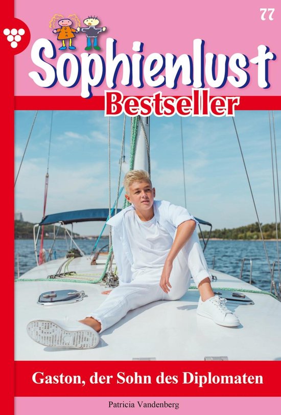 Sophienlust Bestseller 77 - Sophienlust Bestseller 77 – Familienroman