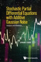 Stochastic Partial Differential Equations with Additive Gaussian Noise