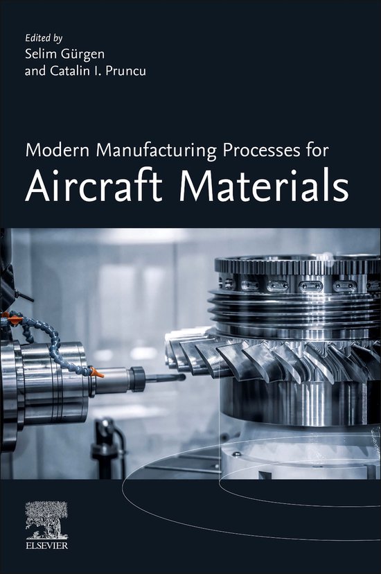 Modern Manufacturing Processes for Aircraft Materials (ebook