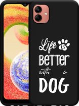Hoesje zwart Geschikt voor Samsung Galaxy A04 Life Is Better With a Dog - wit