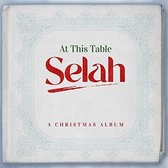 Selah - At This Table: A Christmas Album (CD)