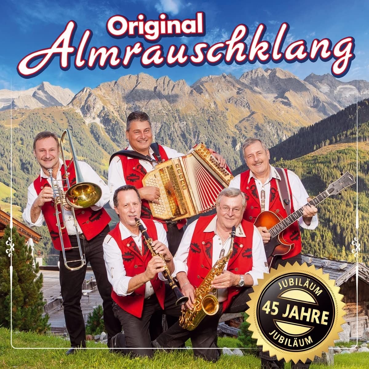 Original Almrauschklang - 45 Jahre - CD