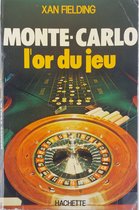 Monte-Carlo: L'or du jeu