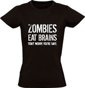 Zombies eat brains Dames T-shirt | dom | stom | hersens | brein | halloween | verstand | eten | veilig |  grappig | Zwart