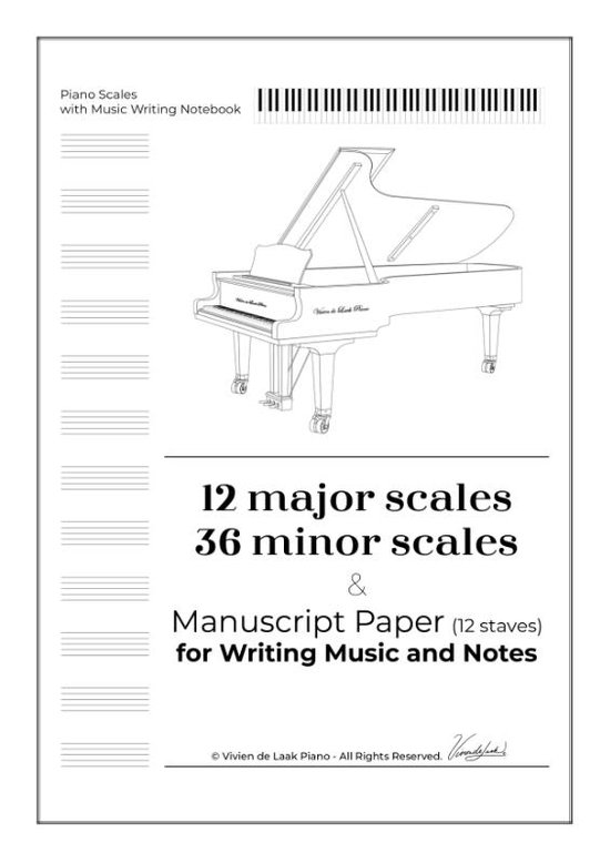 Notebook designed by Vivien de Laak 1 - Piano Scales with Music Writing Notebook