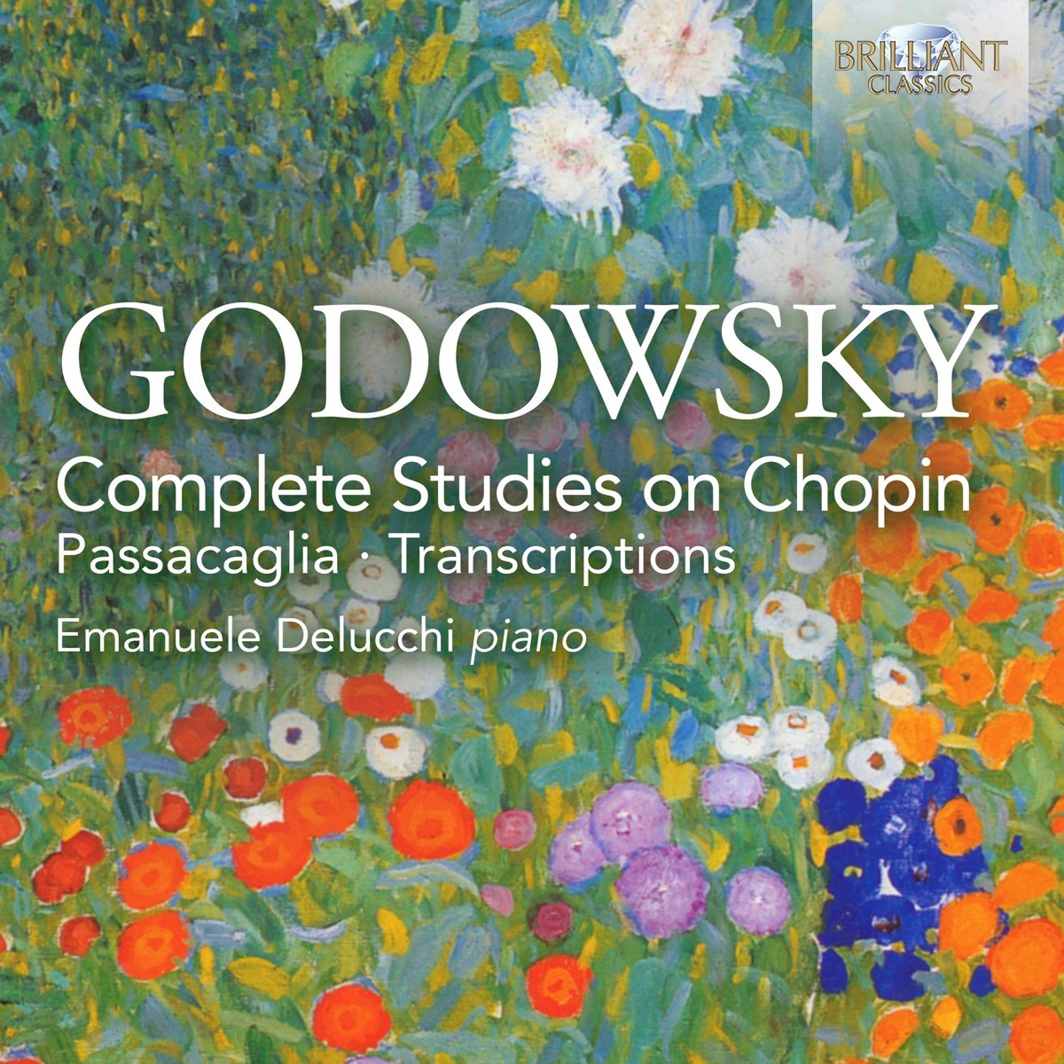 Emanuel Delucchi - Godowsky: Complete Studies On Chopin, Passacaglia, Transcriptions (3 CD)