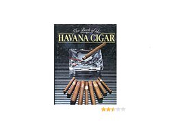 HAVANA SIGAREN:  The Book of the Havana Cigar - Bryan Innes - uitg. Orbis Publishing