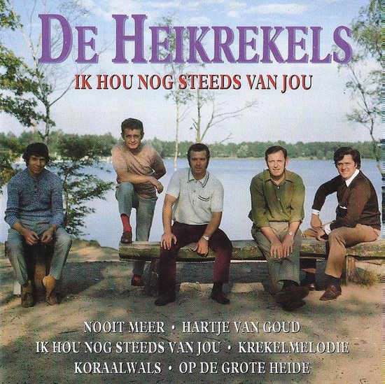 De Heikrekels - Ik Hou Nog Steeds van Jou