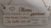 WoodR | Spreukenbordje | mama, Wij Hebben Echt Geprobeerd Het Beste Cadeau Voor Jou Te Vinden... | Houten | Tekstbord WoodR | Spreukenbordje | mama, Wij Hebben Echt Geprobeerd Het Beste Cadeau Voor Jou Te Vinden... | Houten | Tekstbord