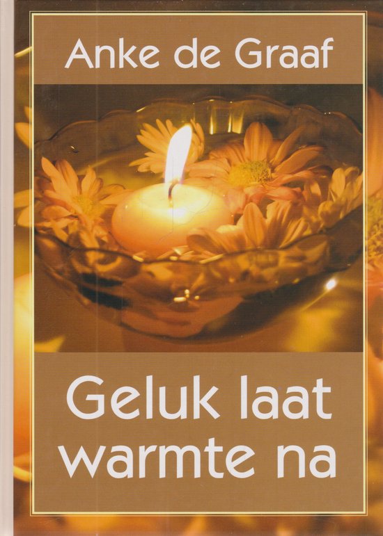 Geluk laat warmte na - cover