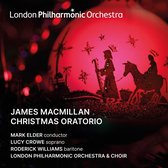 London Philharmonic Orchestra - MacMillan: James MacMilllan Christmas Oratorio (2 CD)