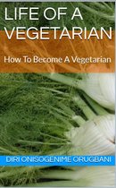Life Of A Vegetarian
