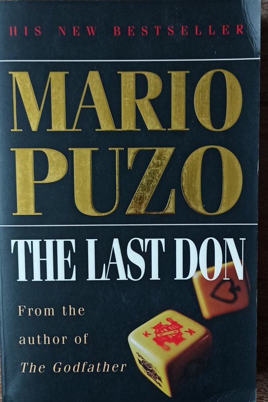 Couverture du livre 'The Last Don' par Mario Puzo. Texte 'HIS NEW BESTSELLER' et 'From the author of The Godfather'. Deux dés avec des symboles.