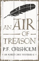 Sir Robert Carey Mysteries 6 - An Air of Treason