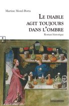 Le diable agit toujours dans l’ombre