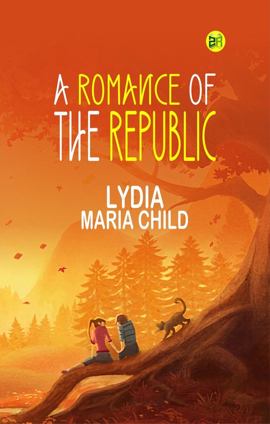 A Romance of the Republic
