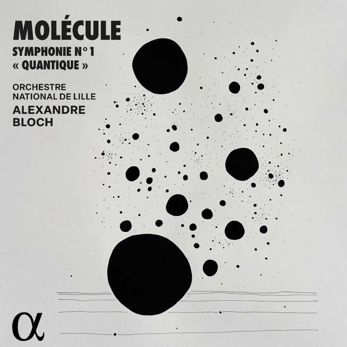 Orchestre National De Lille, Alexandre Bloch - Molécule: Symphonie N° 1 "Quantique" (CD)