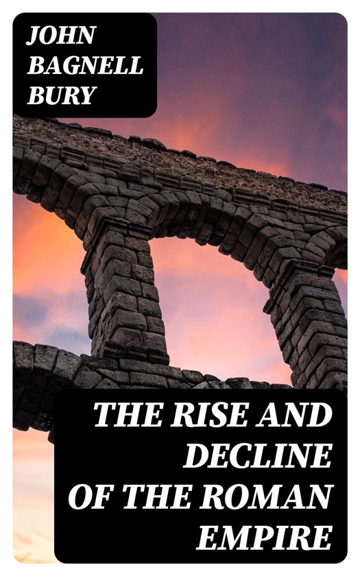 The Rise and Decline of the Roman Empire - cover