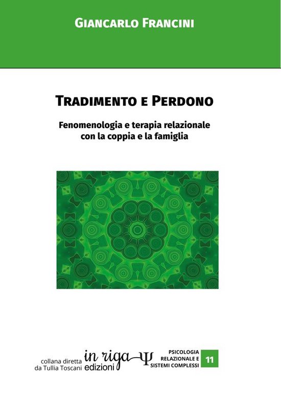 Psicologia relazionale e sistemi complessi 11 - Tradimento e ... - cover