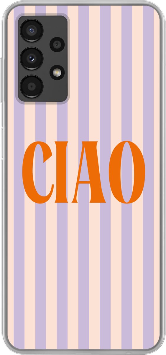 Telefoonhoesje Geschikt voor Samsung Galaxy A13 4G hoesje - Ciao - Quote - Pastel - Strepen - Siliconen Telefoonhoesje Telefoonhoesje