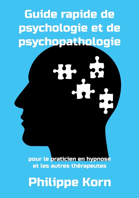 Les guides rapides 8 - Guide rapide de psychologie et de psy ... - cover