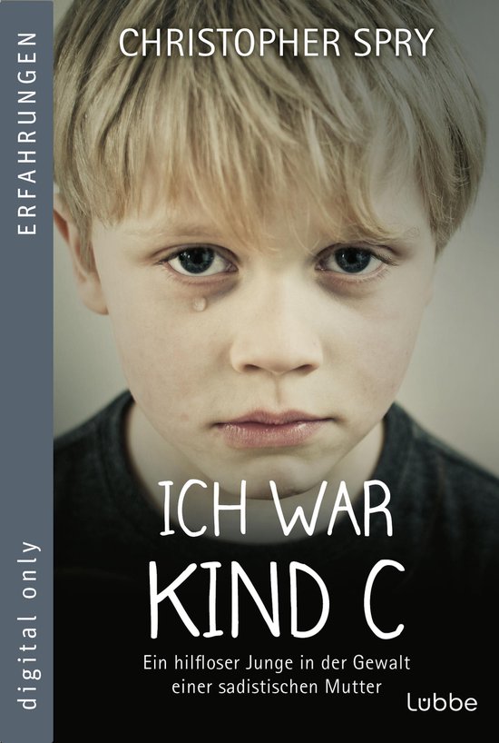 Ich war Kind C - cover