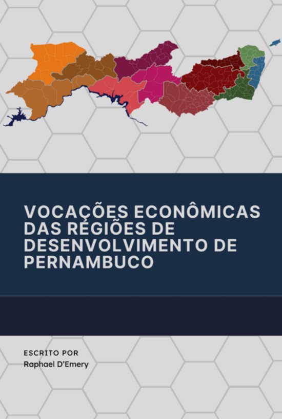 Vocações Econômicas Das Regiões De Desenvolvimento De Pe ... - cover