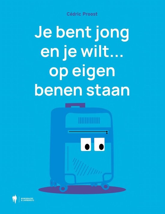 Je bent jong en je wilt... op eigen benen staan - cover