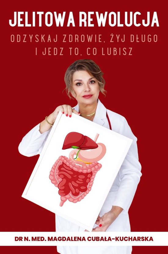 Jelitowa rewolucja. Odzyskaj zdrowie, żyj długo i jedz to, ... - cover